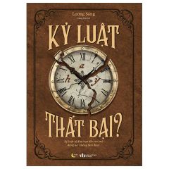 Kỷ Luật Hay Thất Bại?