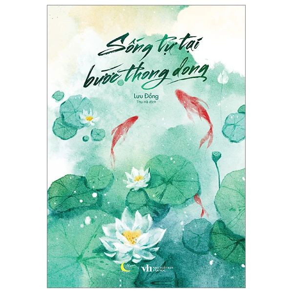 Sống Tự Tại - Bước Thong Dong