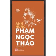 Anh Hùng Phạm Ngọc Thảo