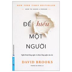 How To Know A Person - Để Hiểu Một Người