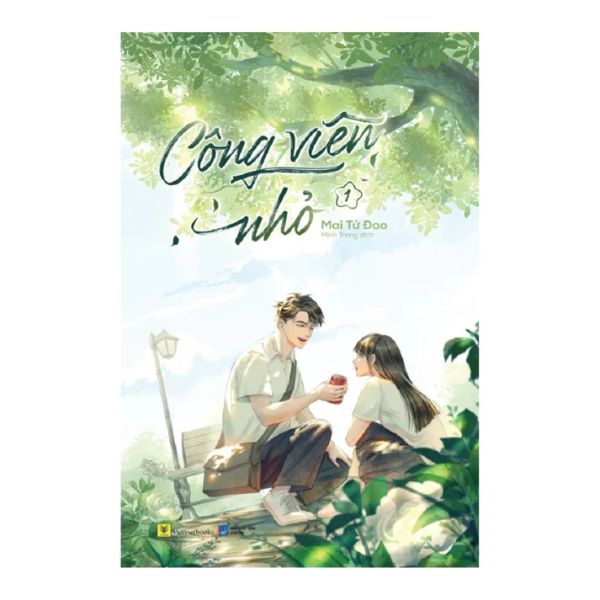 Công Viên Nhỏ (Tập 1 | Ngôn tình)