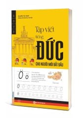 Tập Viết Tiếng Đức Dành Cho Người Mới Bắt Đầu