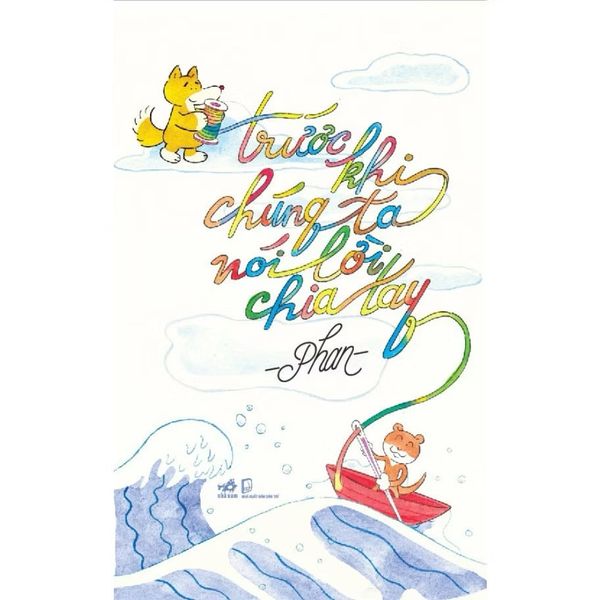 Trước khi chúng ta nói lời chia tay (Phan)