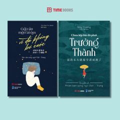 Combo sách song ngữ Việt - Trung: Gửi Cậu Một Cái Ôm Vì Đã Không Bỏ Cuộc +Chưa kịp lớn đã phải trưởng thành 2