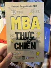 MBA Thực Chiến - Shimada Tsuyoshi & Globis
