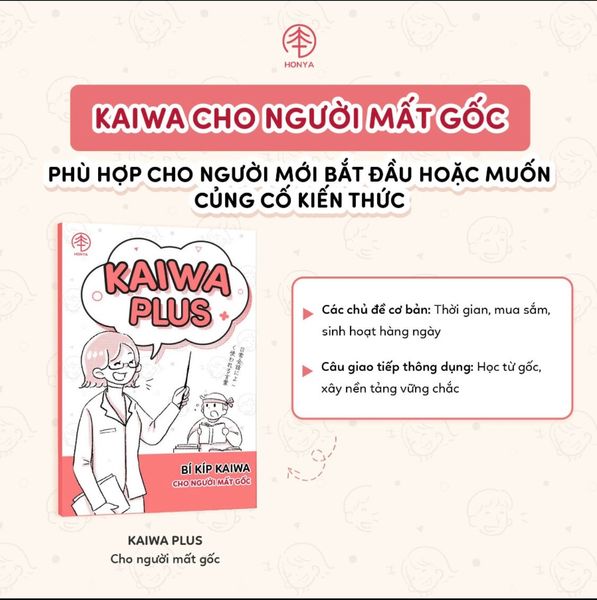 Kaiwa Plus- kaiwa cho người mất gốc