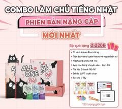 Combo làm chủ tiếng Nhật N5-N1 Phiên bản nâng cấp mới nhất- ALL IN ONE PLUS