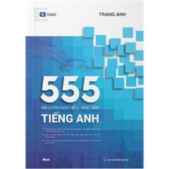550 Bài Luyện Đọc Hiểu - Đọc Điền Tiếng Anh