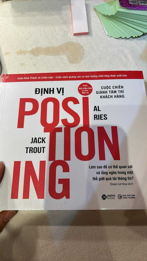 Positioning - Định Vị: Cuộc Chiến Giành Tâm Trí Khách Hàng