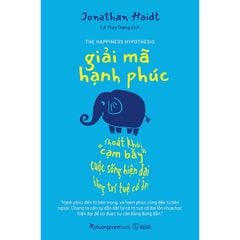 Giải Mã Hạnh Phúc - Thoát Khỏi 