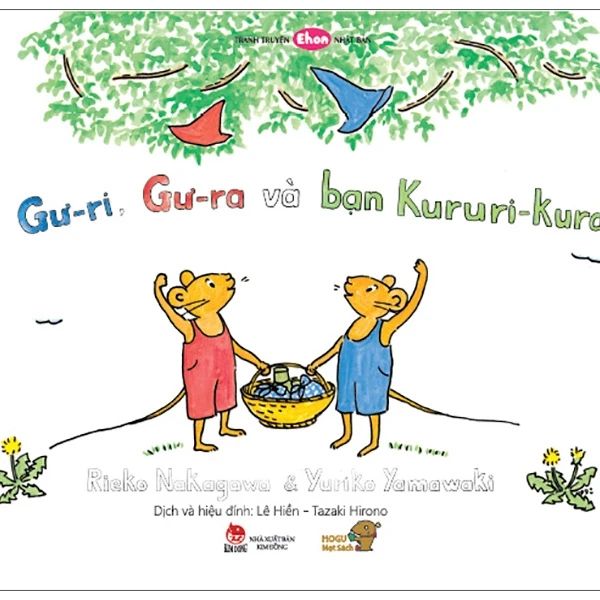 Ehon Nhật Bản - Gư-Ri, Gư-Ra Và Bạn Kukuri-Kura