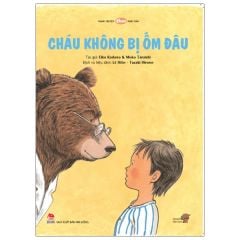 Ehon Nhật Bản - Cháu Không Bị Ốm Đâu
