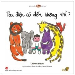 Ehon Nhật Bản - Tàu Điện Có Đến Không Nhỉ?