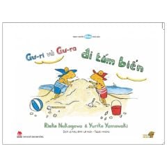 Ehon Nhật Bản - Gư-Ri Và Gư-Ra Đi Tắm Biển