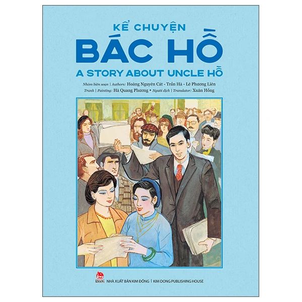 Kể Chuyện Bác Hồ - A Story About Uncle Hồ - Song Ngữ Anh Việt