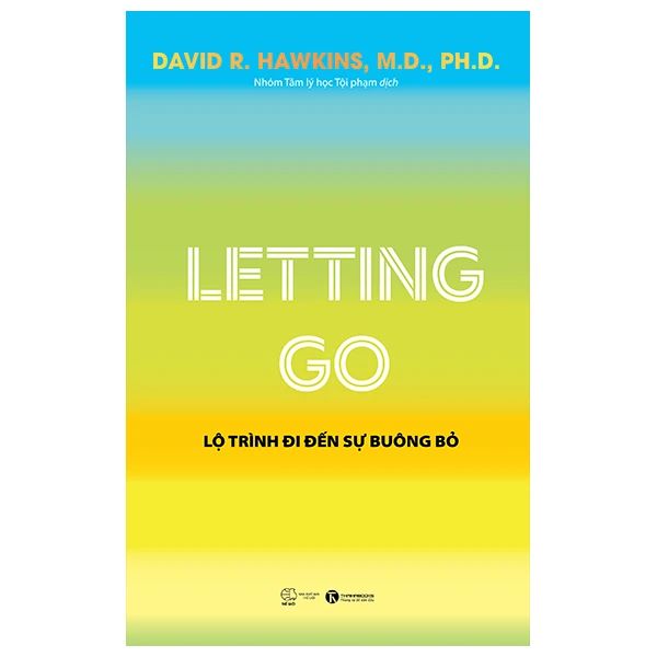 Letting Go - Lộ Trình Đi Đến Sự Buông Bỏ