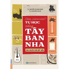 Sách Tự Học Tiếng Tây Ban Nha Cho Người Mới Bắt Đầu