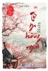 Bách Trí Minh Đạo - Tề gia dưỡng người: Nền tảng của hạnh phúc