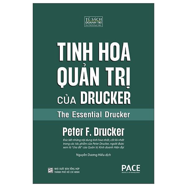 Tinh Hoa Quản Trị Của Drucker - The Essential Drucker