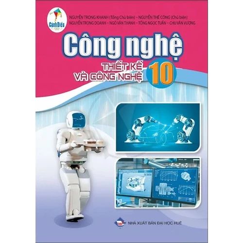 Công Nghệ 10 (Cánh Diều) - Thiết kế và công nghệ