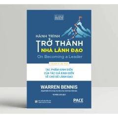 Hành Trình Trở Thành Nhà Lãnh Đạo (On Becoming a Leader) - Warren Bennis