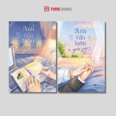 Anh Vẫn Luôn Yêu Em tập 1 + tập 2