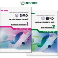 Giáo Trình Tiếng Hàn EPS Topik mới 2025 (Bản Việt Hàn)