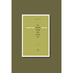 Lý Thuyết Tầng Lớp Nhàn Rỗi - Vita Nova