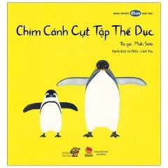 Ehon Nhật Bản - Chim Cánh Cụt Tập Thể Dục