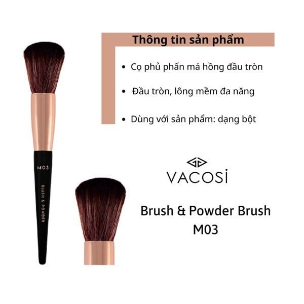 M03 - Cọ Má Hồng & Phủ Đầu Tròn Vacosi Blush & Powder Brush