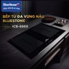  Bếp từ đa vùng nấu BlueStone ICB-6869 