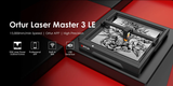  Máy Khắc Laser ORTUR OLM3LE 