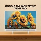  Google Tivi Xách Tay 32D3E Pro 