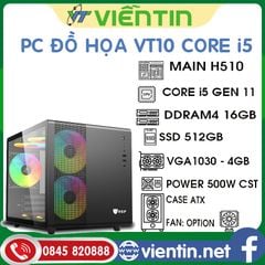Máy tính để bàn PC Gaming VT10 (Main H510 I CPU Core i5 11400F I DDR4 16GB I SSD512GB I VGA 1030 - 4GB I PSU 500W)