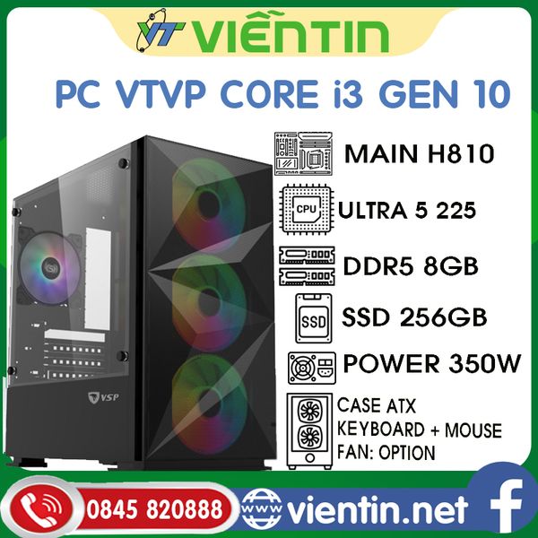 Máy tính để bàn PC AI VT3 (Main H810, Intel Ultra 5 225 DDR5 8GB, SSD256GB, PSU 350W, CASE, KEY+MOUSE)
