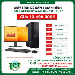 Máy tính để bàn DELL OPTIPLEX 3070SFF (I5-9400 (9M, upto 4.1Ghz)/ 8G/ SSD 512GB) + Màn hình Dell 21.5