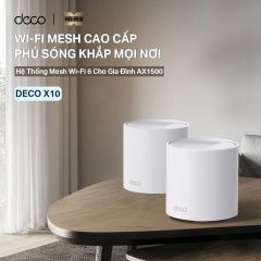 Bộ phát Wifi 6 Mesh TP-Link Deco X10 (2-pack) - (1500 Mbps/ Wifi 6/ 2.4/5 GHz)