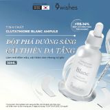  Tinh chất dưỡng sáng 9 Wishes Glutathione Blanc Ampule 30ml 