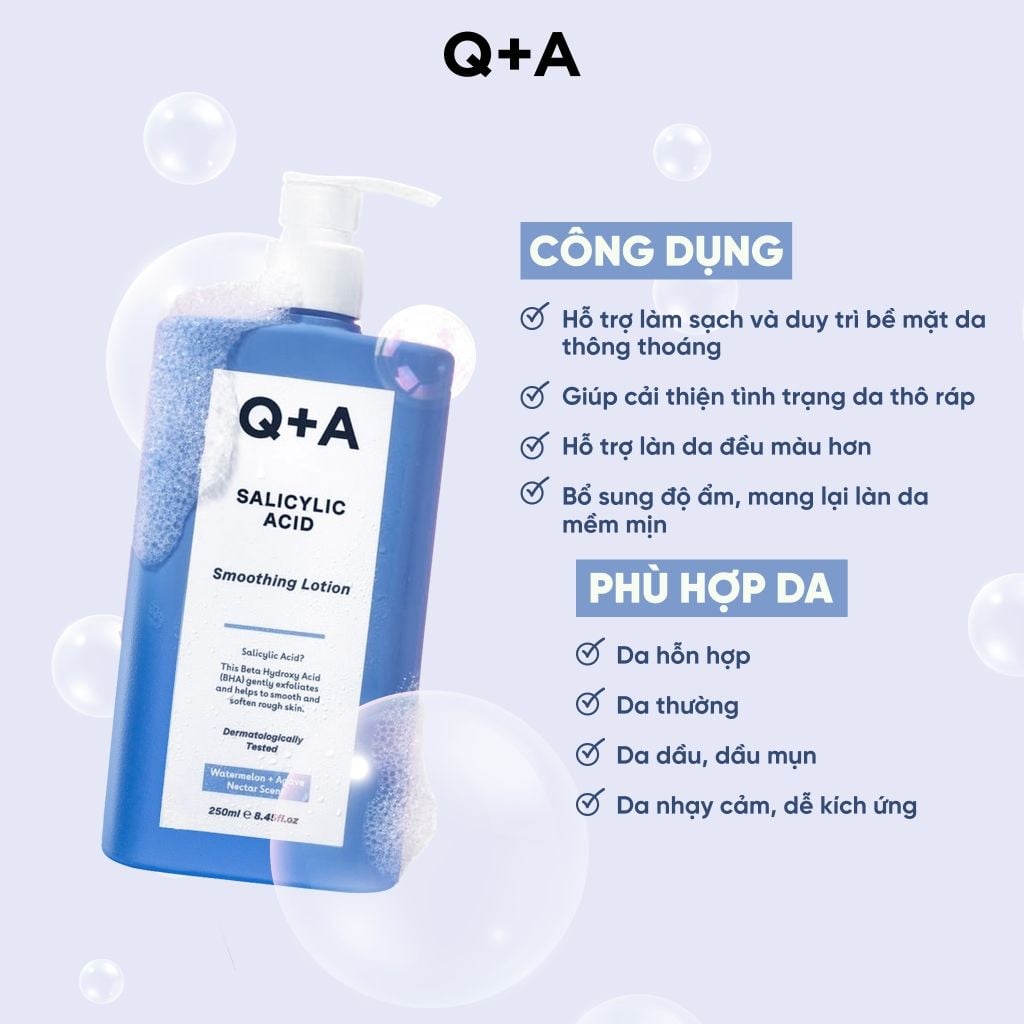 Q+A Sữa dưỡng Salicylic Acid Smoothing Lotion 250ml 