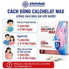 Calchelat Max - Bổ Sung Canxi Bisglycinate Và Vitamin D3 Giúp Xương Chắc Khoẻ