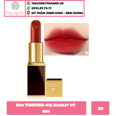 Son TOMFORD #16 Scarlet Rouge Vỏ Đen ( Ko Tđ )