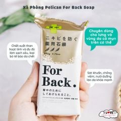 Xà Phòng Trị Mụn Lưng For Back Nhật