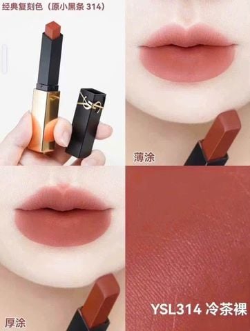 Son YSL The Slim Couture Matte Lipstick #314 (Ko Tđ)