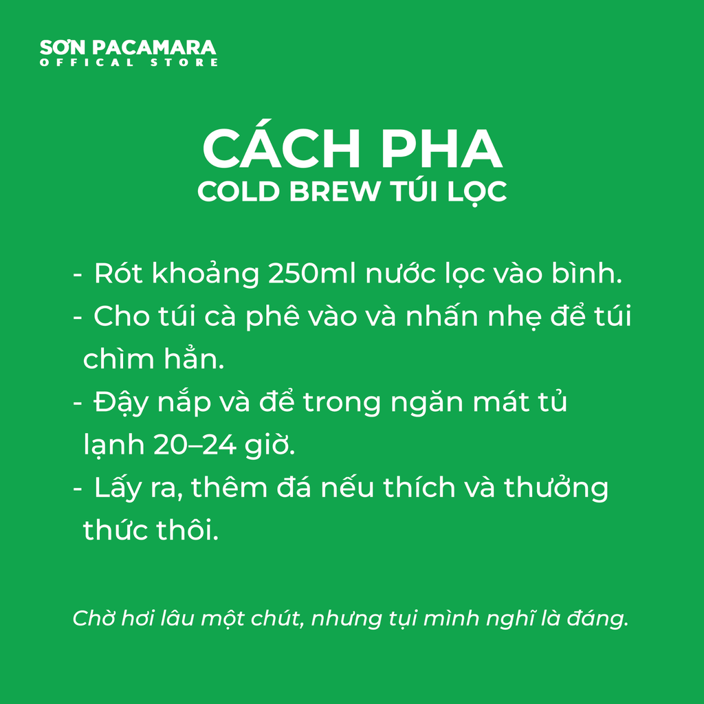 Cà Phê Cold Brew Túi Lọc Sơn Pacamara, Hương Vị Nhẹ Nhàng / Cân Bằng / Đậm Đà, Size 3 Túi / 7 Túi