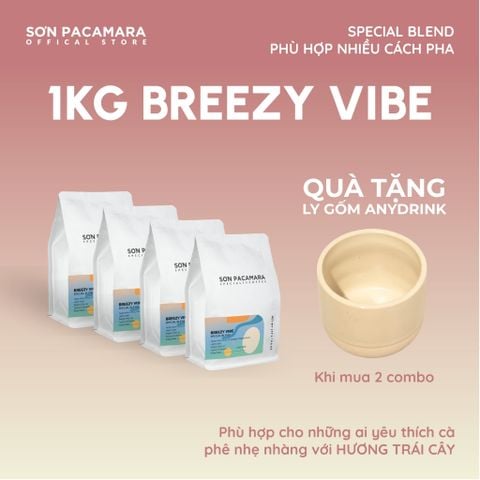 (Tiết kiệm 90K) Combo 1KG Breezy Vibe Gói 250gr/500gr - Phù Hợp Pha Pour Over / Espresso / Cold Brew