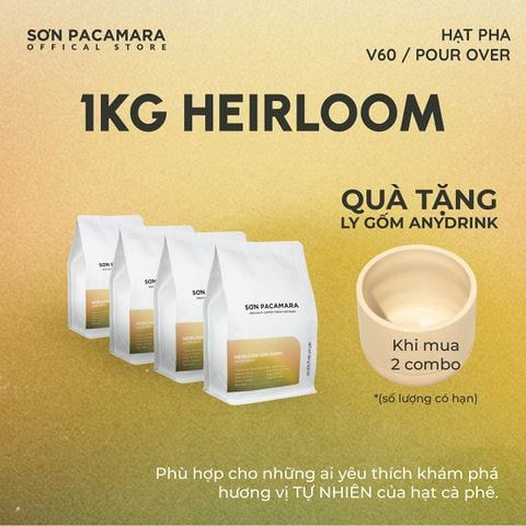 (Tiết kiệm 90K) Combo 1KG Heirloom Gói 250gr/500gr - Phù Hợp Pha Pour Over / Cold Brew