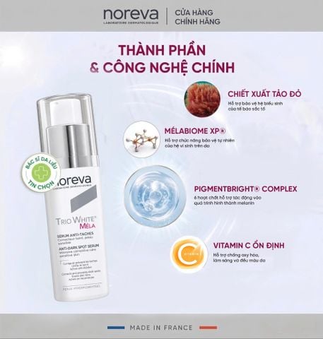  Noreva Trio White Mela Anti-Dark Spot Serum – Serum hỗ trợ làm sáng và đều màu da 