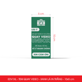  EDV2xx - Tem dán quay video - Nhiều màu - Nhiều size 