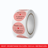  ESC07 - Cuộn Sticker Thank You tròn - Một thiết kế - 2.5cm - [500 tem/cuộn] 