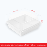  EFHP6T - Hộp giấy kraft thực phẩm - Nắp PET - Trắng - 14.5x13x6 cm 